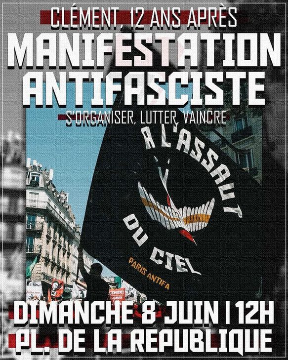 Clément Méric, 12 ans après.
Manifestation antifasciste, Paris, dimanche 8 juin, midi, place de la République.