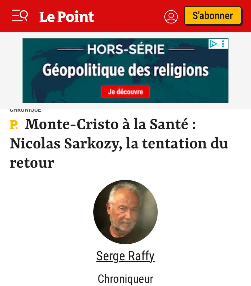 Monte-Cristo à la Santé : Nicolas Sarkozy, la tentation du retour
Serge Raffy

Chroniqueur
La chronique de Serge Raffy
CHRONIQUE. Scénario fiction ? La mise au cachot de Nicolas Sarkozy lui aurait-elle donné l’envie de revenir en politique ? Quelques signaux, encore faibles, semblent le prouver.

