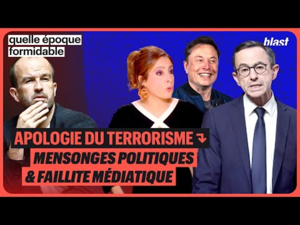 APOLOGIE DU TERRORISME : MENSONGES POLITIQUES ET FAILLITE MÉDIATIQUE