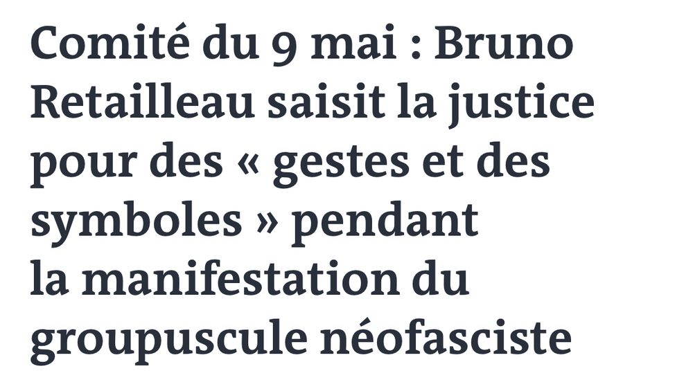 Comité du 9 mai: Bruno Retailleau saisit la justice pour des «gestes et des symboles» pendant la manifestation du groupuscule néofasciste