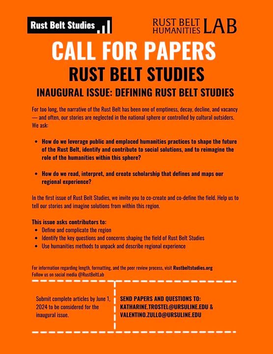 Rust Belt Studies Call for Papers flyer -- features information about submitting to Rust Belt Studies' inaugural issue "Defining Rust Belt Studies"