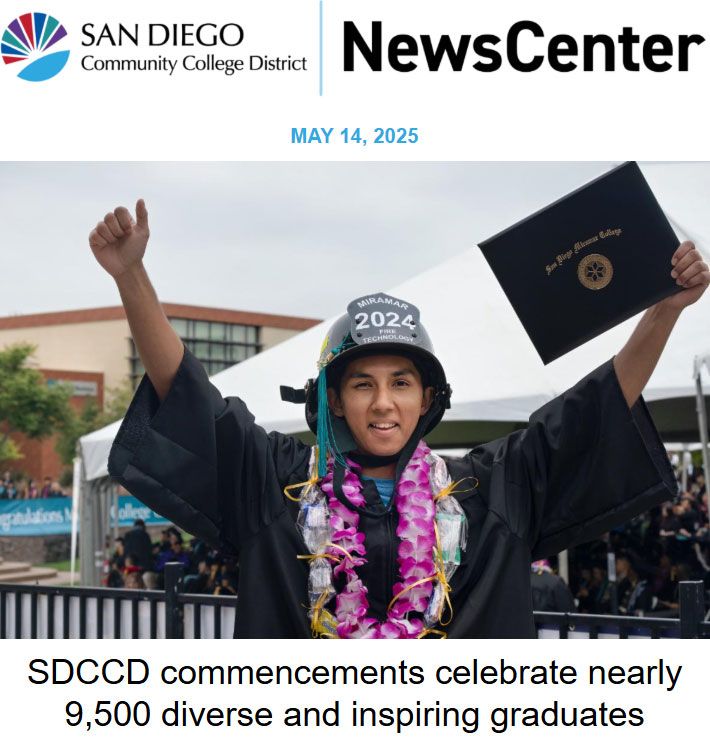Newscenter logo and a student in a black graduation gown and a black fire academy helmet holds up his degree. Headline reads SDCCD commencements celebrate nearly 9,500 diverse and inspiring graduates
