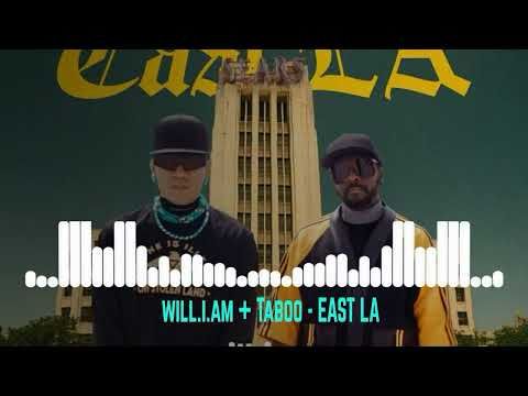 will.i.am + Taboo - EAST LA (Official Music)