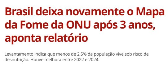 Cutting of the main page of the G1 site, with the news that once again Lula's government has taken Brazil off of the UN's "hunger map". The country returned to the hunger map 4 years ago, under the Bolsonaro government.