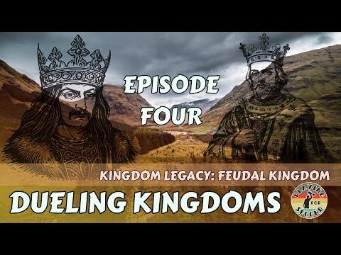 Dueling Kingdoms ⚔️ Episode 4
