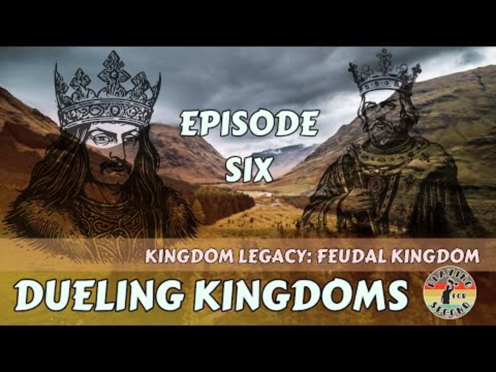 Dueling Kingdoms ⚔️ Episode 6