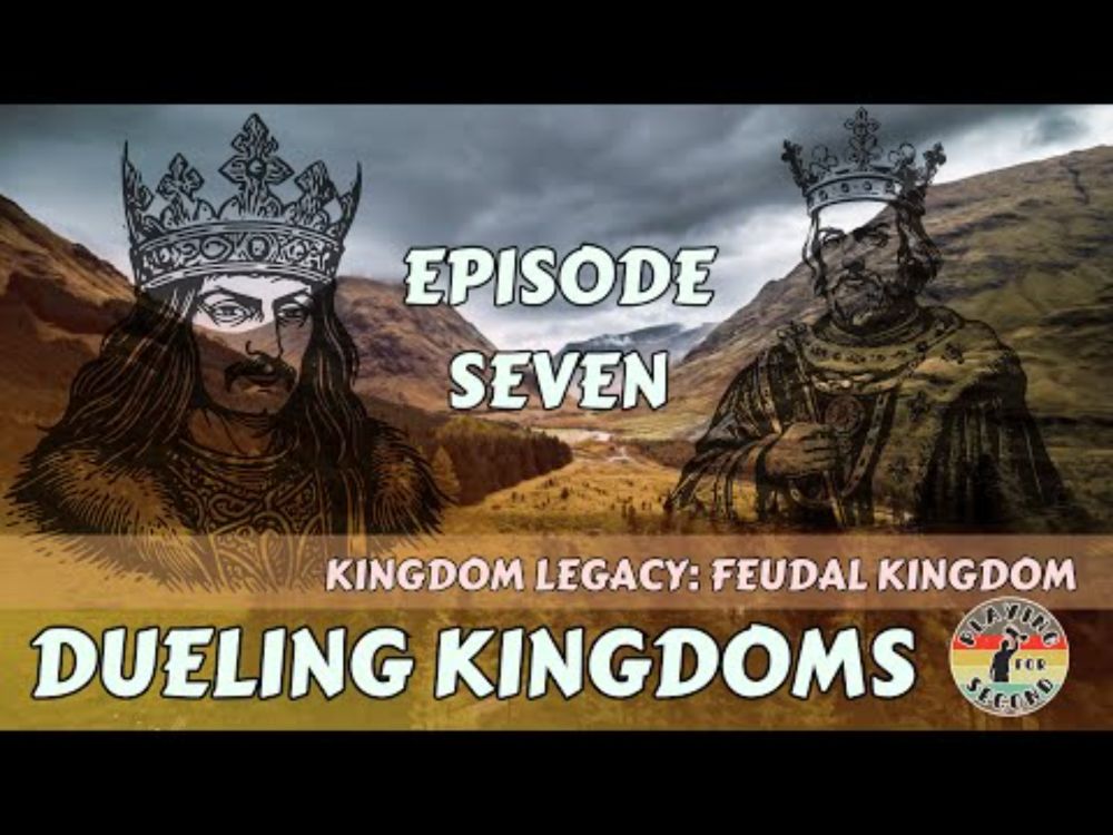 Dueling Kingdoms ⚔️ Episode 7