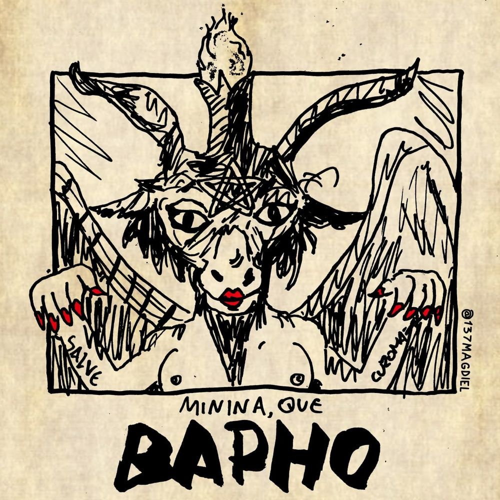 Desenho de baphomet com unhas vermelhas e batom também vermelho.
Na legenda lê-se: "menina, que bapho"