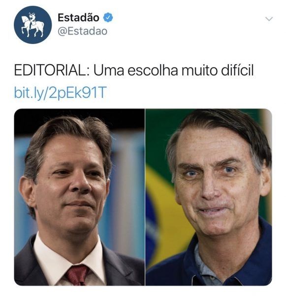 Print de um tweet do Estadão, referente às eleições de 2018, escrito: "editorial: uma escolha muito difícil ".
Sob o título uma foto do Fernando Haddad e outra do Bolsonaro 