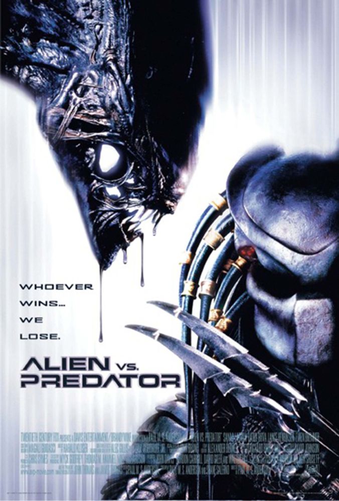 Alien vs Predator poster with the tagline, "Whoever wins ... we lose"