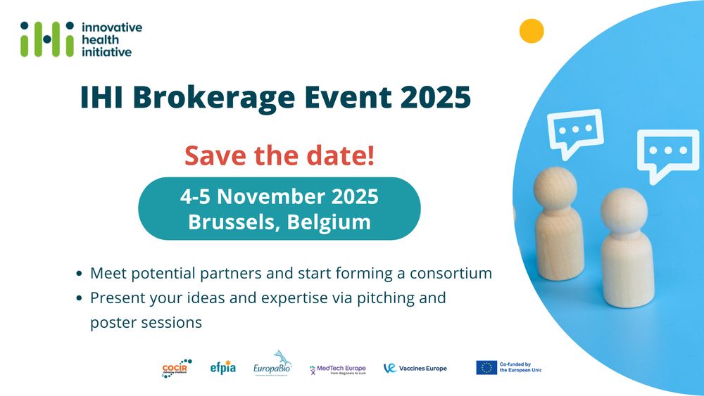 IHI Brokerage Event 2025
Save the date!
4-5 November 2025
Brussels, Belgium
Meet potential partners and start forming a consortium
Present your ideas and expertise via pitching and poster sessions
