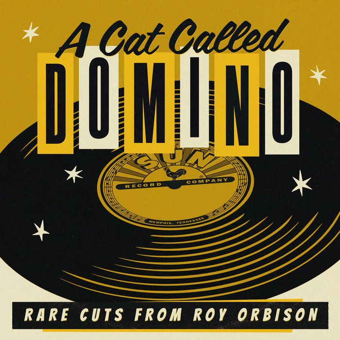 A Cat Called Domino: Rare Cuts from Roy, by Roy Orbison