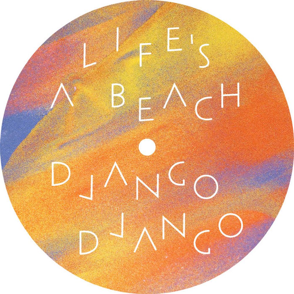 Life's a Beach, by Django Django