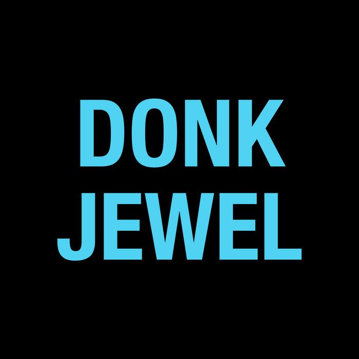 Donk Jewel, by Clark