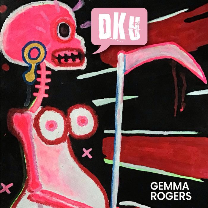 DKU - Death Knocked Up, by Gemma Rogers