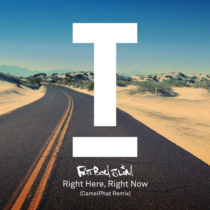 Fatboy Slim - Right Here, Right Now (Camelphat Remix), by Toolroom