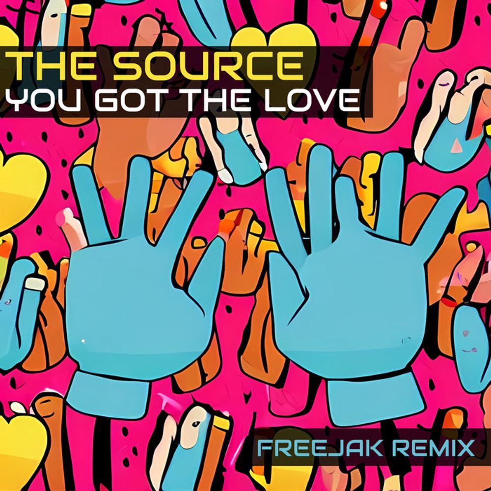 You Got The Love (Freejak Remix), by The Source