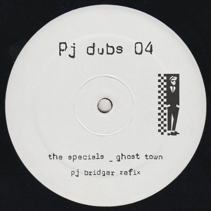 The Specials - Ghost Town (Pj Bridger Refix), by Pj Bridger