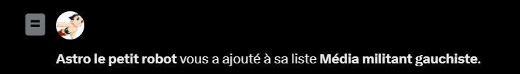 La photo montre que le compte du journaliste a été ajouté à une liste intitulée "Média militant gauchiste"