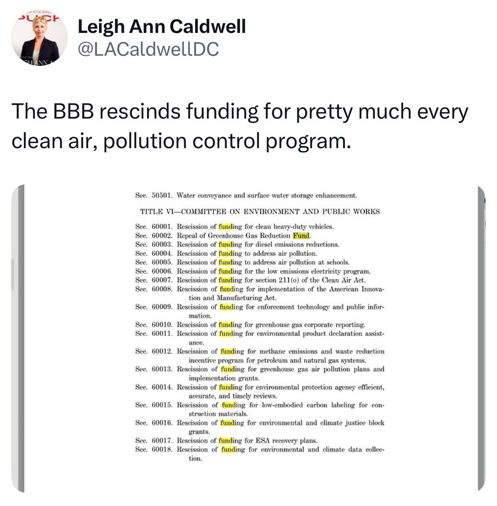 The BBB rescinds funding for pretty much every clean air, pollution control program.