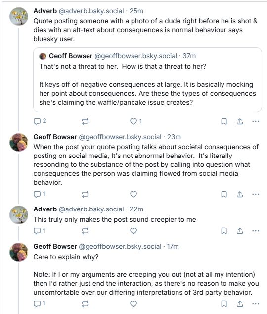 This conversation can be found here: https://bsky.app/profile/geoffbowser.bsky.social/post/3m2k6x55t3s2v