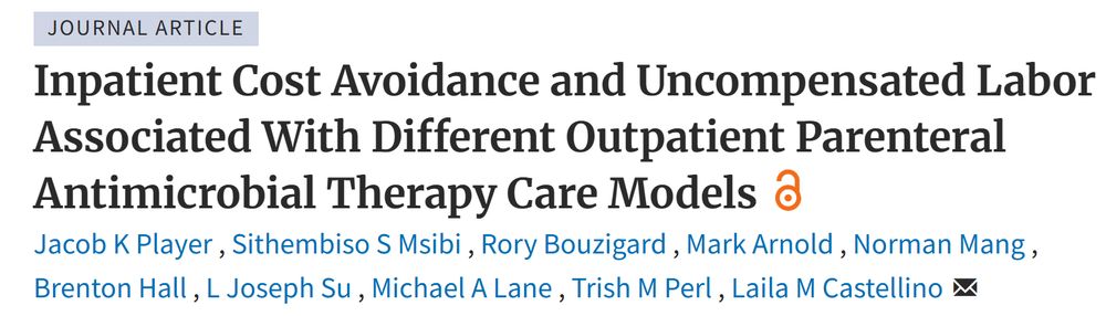 A journal article title reading: Inpatient Cost Avoidance and Uncompensated Labor Associated With Different Outpatient Parenteral Antimicrobial Therapy Care Models
