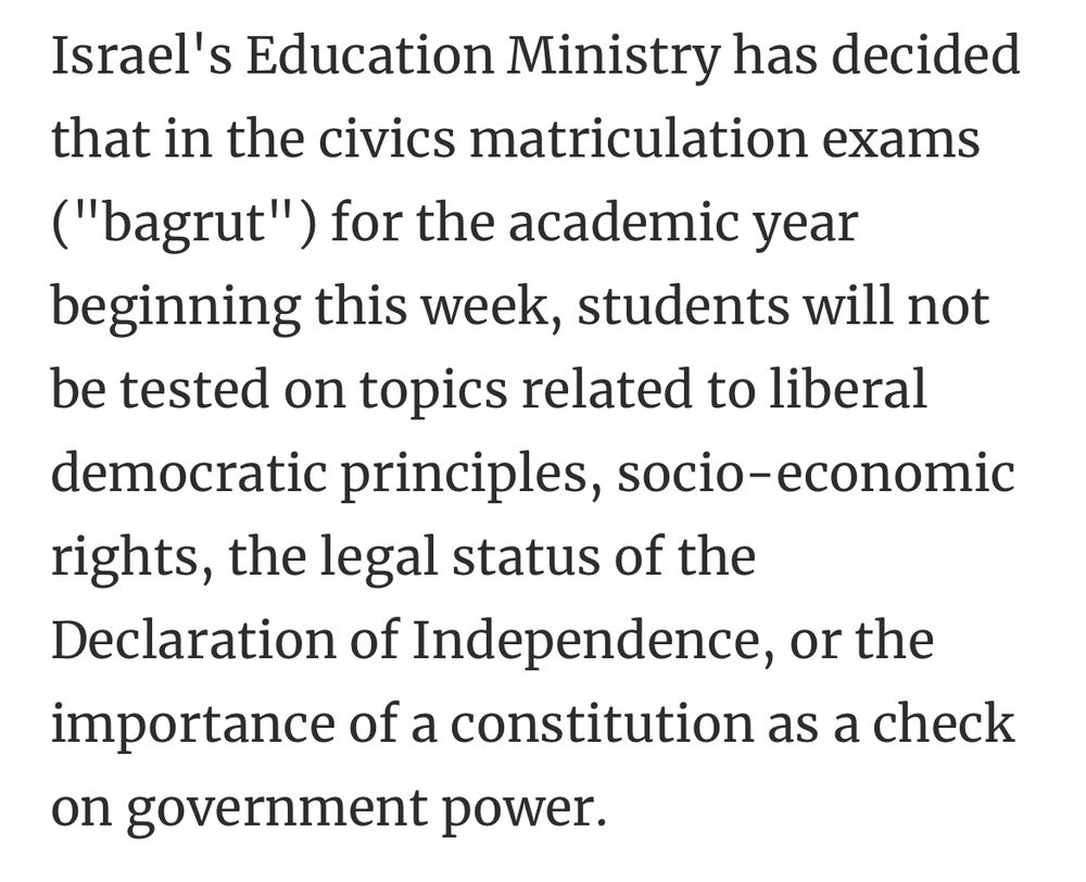 https://www.haaretz.com/israel-news/2025-09-01/ty-article/.premium/key-liberal-democracy-chapters-cut-from-israels-civics-exam/00000199-0575-d33d-a3bd-c577659b0000?utm_source=App_Share&utm_medium=iOS_Native<s=1756787980103
