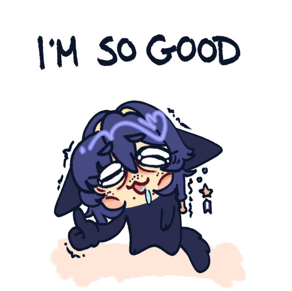 a quick doodle of me
being SO good haha 
i'm so good
