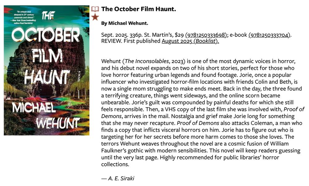 A screenshot of the starred Booklist review for Michael Wehunt's novel The October Film Haunt. Full text at the link in the post.