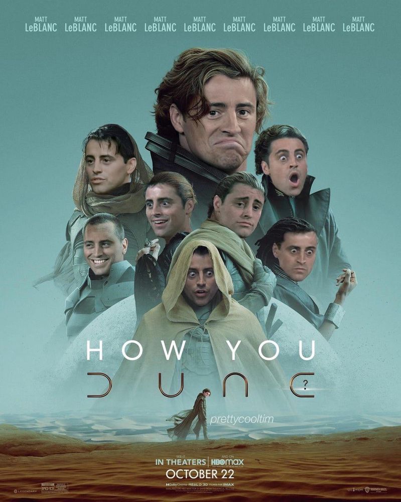 Mat Le Blanc, Mat Le Blanc, Mat Le Blanc, Mat Le Blanc, Mat Le Blanc, Mat Le Blanc, Mat Le Blanc & Mat Le Blanc star in “How You Dune”