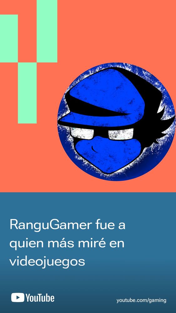 RanguGamer fue a quien más miré en videojuegos 