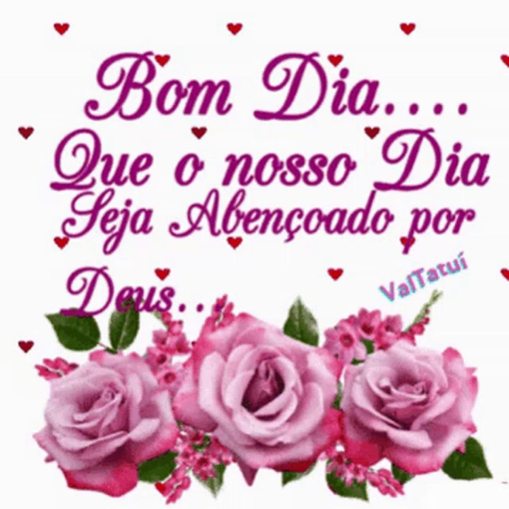 a picture of pink roses and the words bom dia que o nosso dia seja abençoado por deus