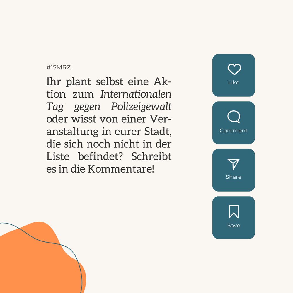 Ihr plant selbst eine Aktion zum Internationalen Tag gegen Polizeigewalt oder wisst von einer Veranstaltung in euer Stadt, die sich noch nicht in der Liste befindet? Schreibt es in die Kommentare!