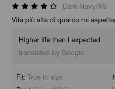 A clothing review google translation "higher life than I expected" 4 out of 5 stars.