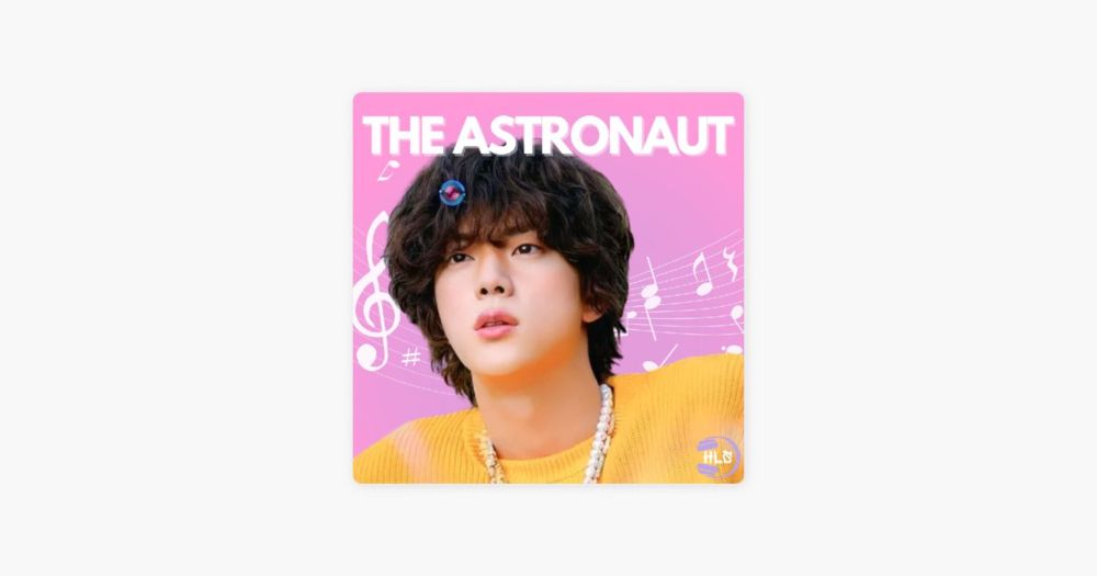 THE ASTRONAUT  criada pelo Apple Music para Hyung Line Stream