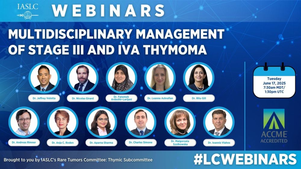 Registration is Open for the Multidisciplinary Management of Stage III and IVa Thymoma - IASLC - OncoDaily