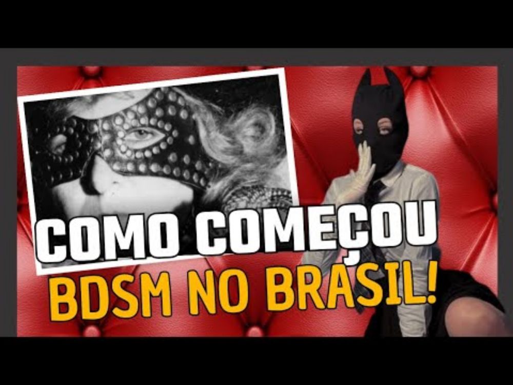 A HISTÓRIA DO BDSM NO BRASIL 