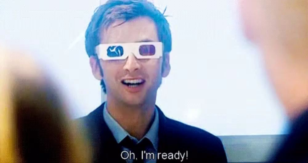 a man wearing 3d glasses is smiling and saying `` oh , i 'm ready ! ''