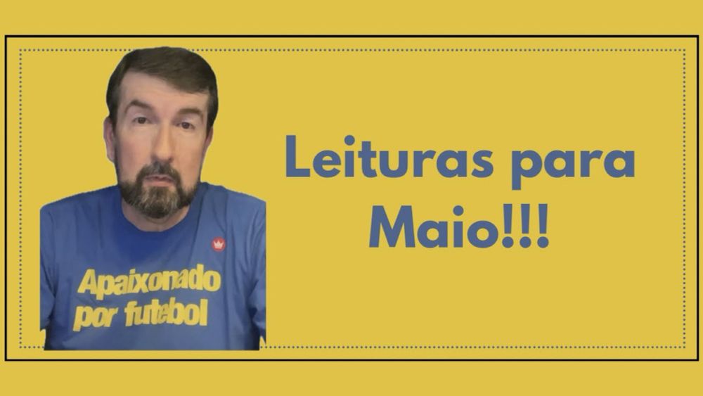 LEITURAS PARA MAIO!!!