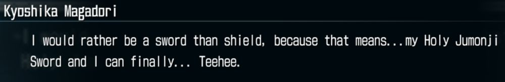 kyoshika magadori: i would rather be a sword than shield, because that means... my holy jumonji sword and i can finally... teehee.
