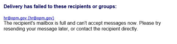 A screencap of an email delivery failure to hr@opm.gov because the mailbox is full 