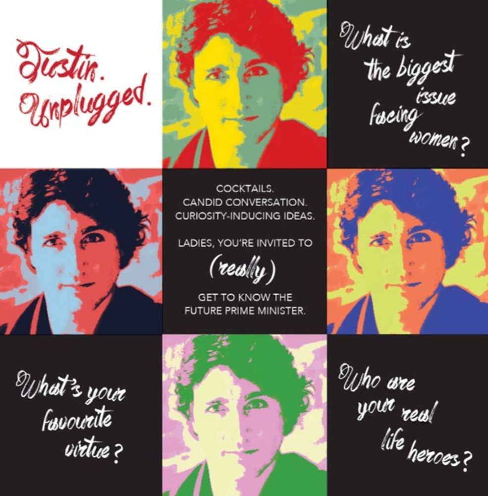 Old gross poster advertising an event with Justin Trudeau. "Ladies, you're invited to (really) get to know the future prime minister" kinda says it all