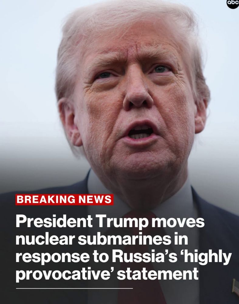 abc BREAKING NEWS President Trump moves nuclear submarines in response to Russia's 'highly provocative' statement