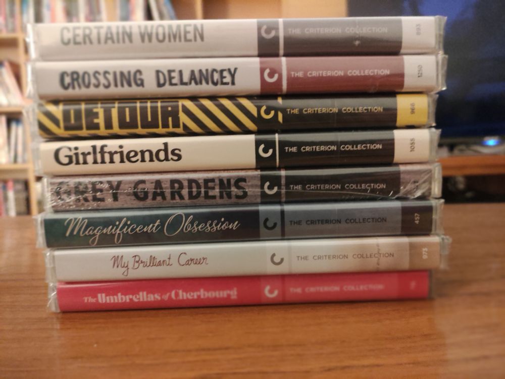 Certain Women, Crossing Delancey, Detour, Girlfriends, Grey Gardens, Magnificent Obsession, My Brilliant Career, and The Umbrellas of Cherbourg on Criterion blu ray.