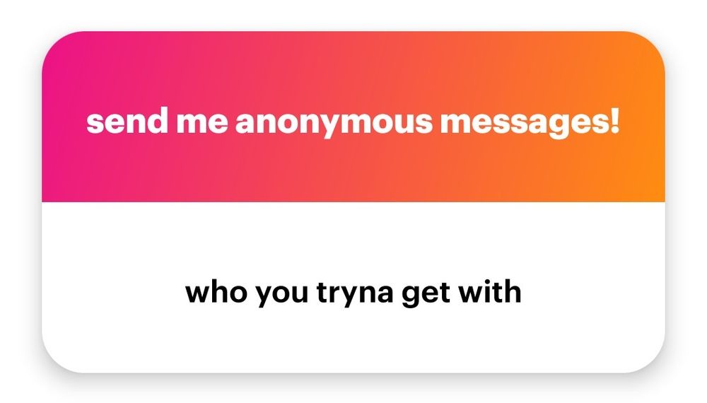 NGL: who you tryna get with