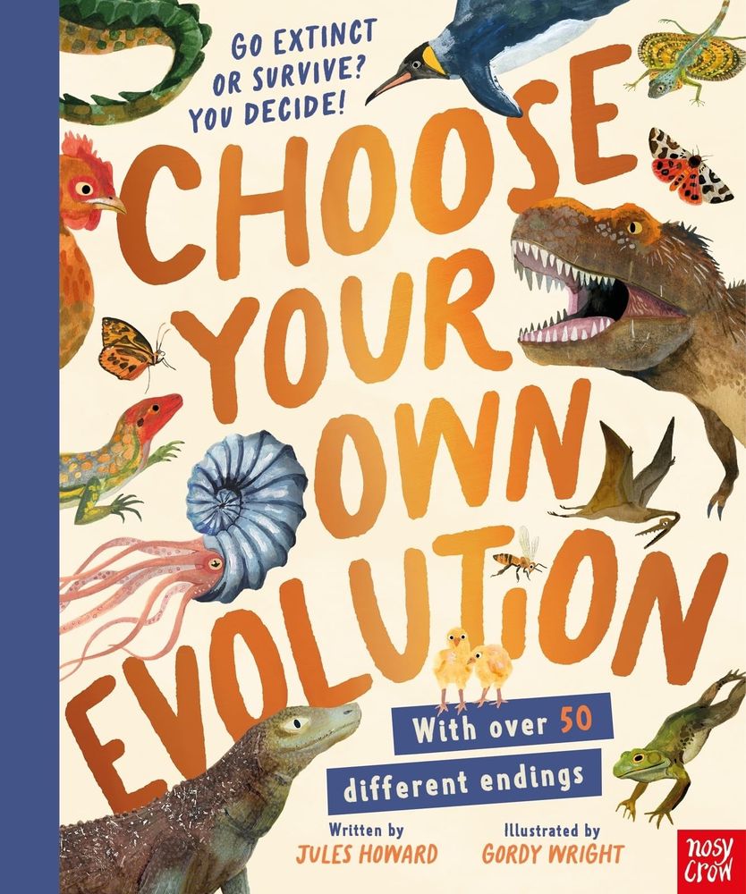 Cover of Choose Your Own Evolution by Jules Howard and Gordy Wright