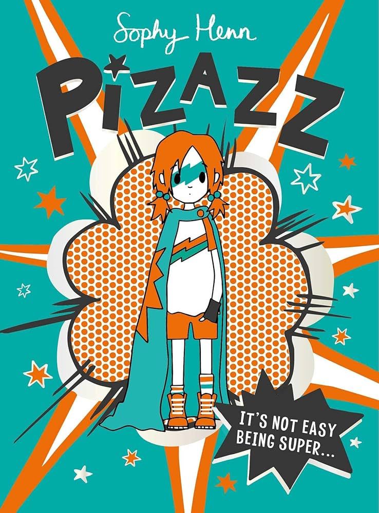 Cover of Pizazz by Sophy Henn