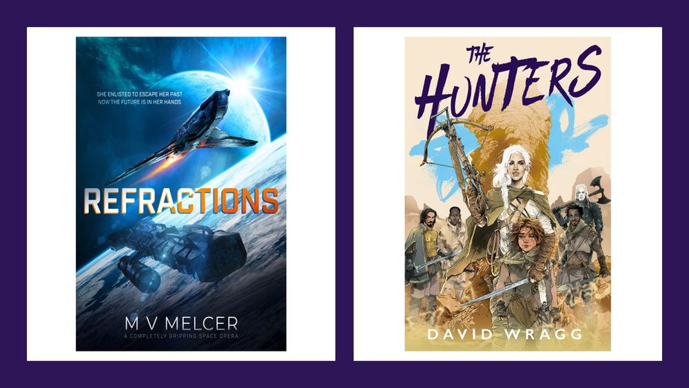 The sparkling covers of Refractions by MV Melcer and The Hunters by some guy