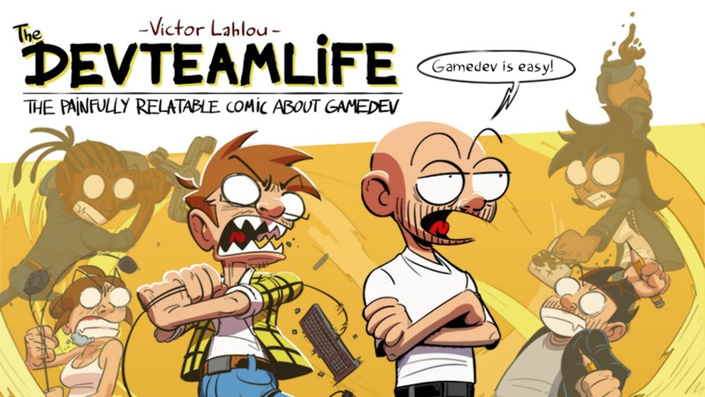 Coming soon: DevteamLife - The Painfully relatable comic about gamedev