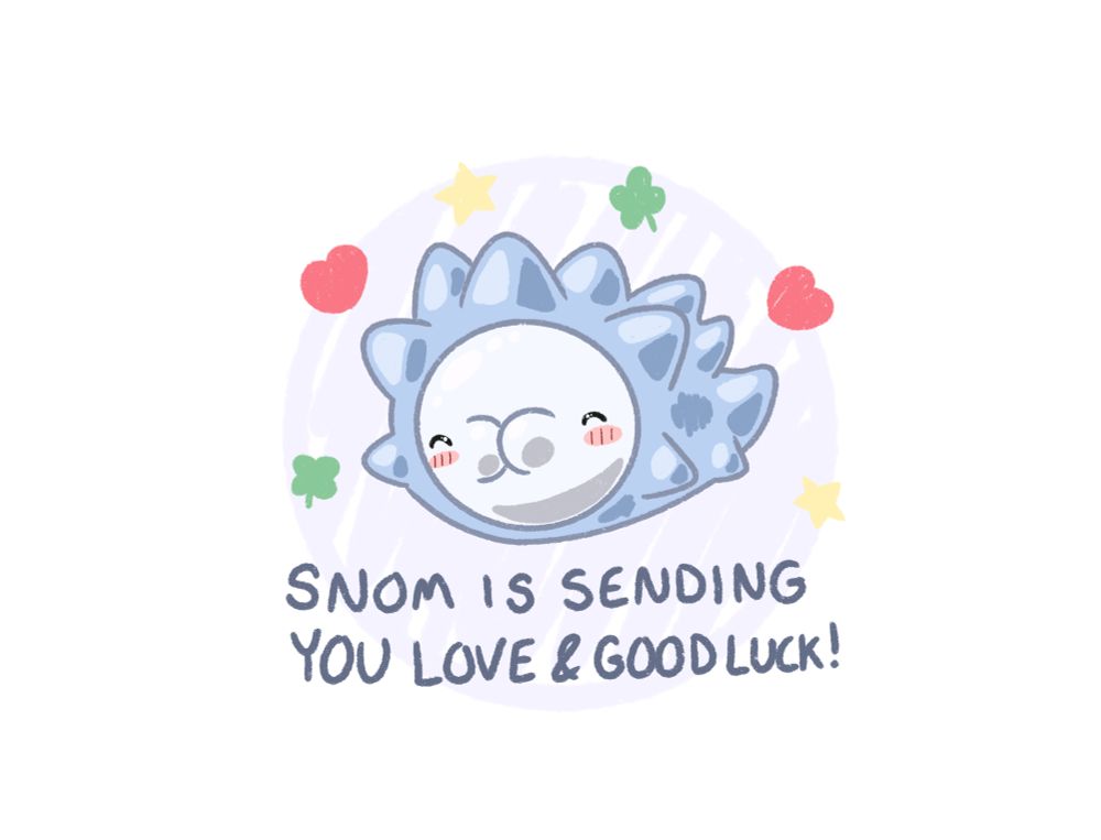 A blushing Snom with smiling eyes surrounded by tiny hearts, stars, and clovers. The text under Snom says Snom is sending you love & good luck!